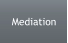 Mediation