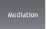 Mediation