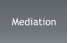 Mediation
