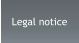 Legal notice